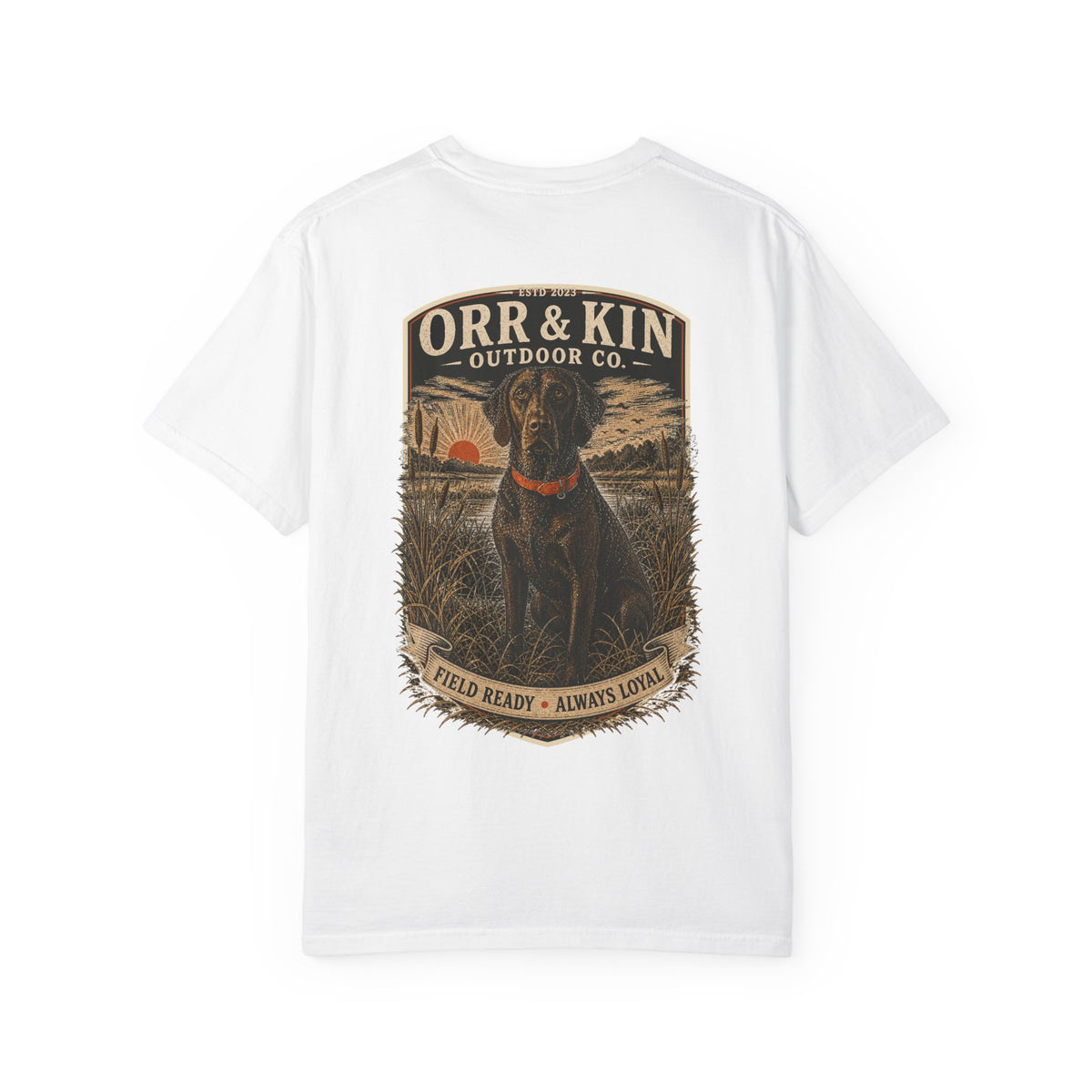 Field Ready Always Loyal, Hunting Dog T-Shirt Back Print