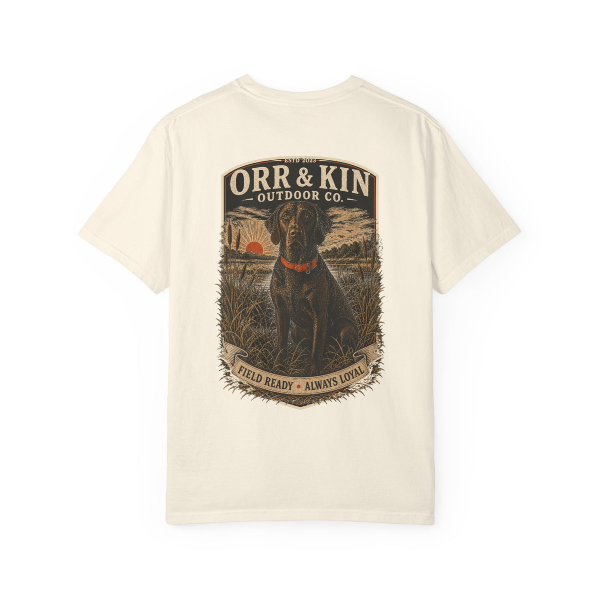 Field Ready Always Loyal, Hunting Dog T-Shirt Back Print