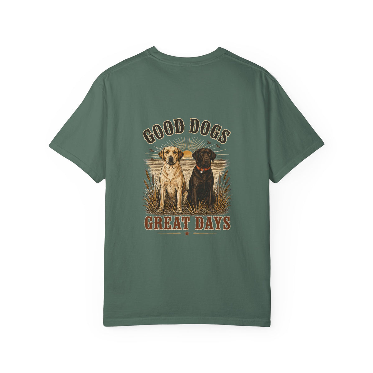 Good Dogs, Great Days, Hunting Dog T-Shirt