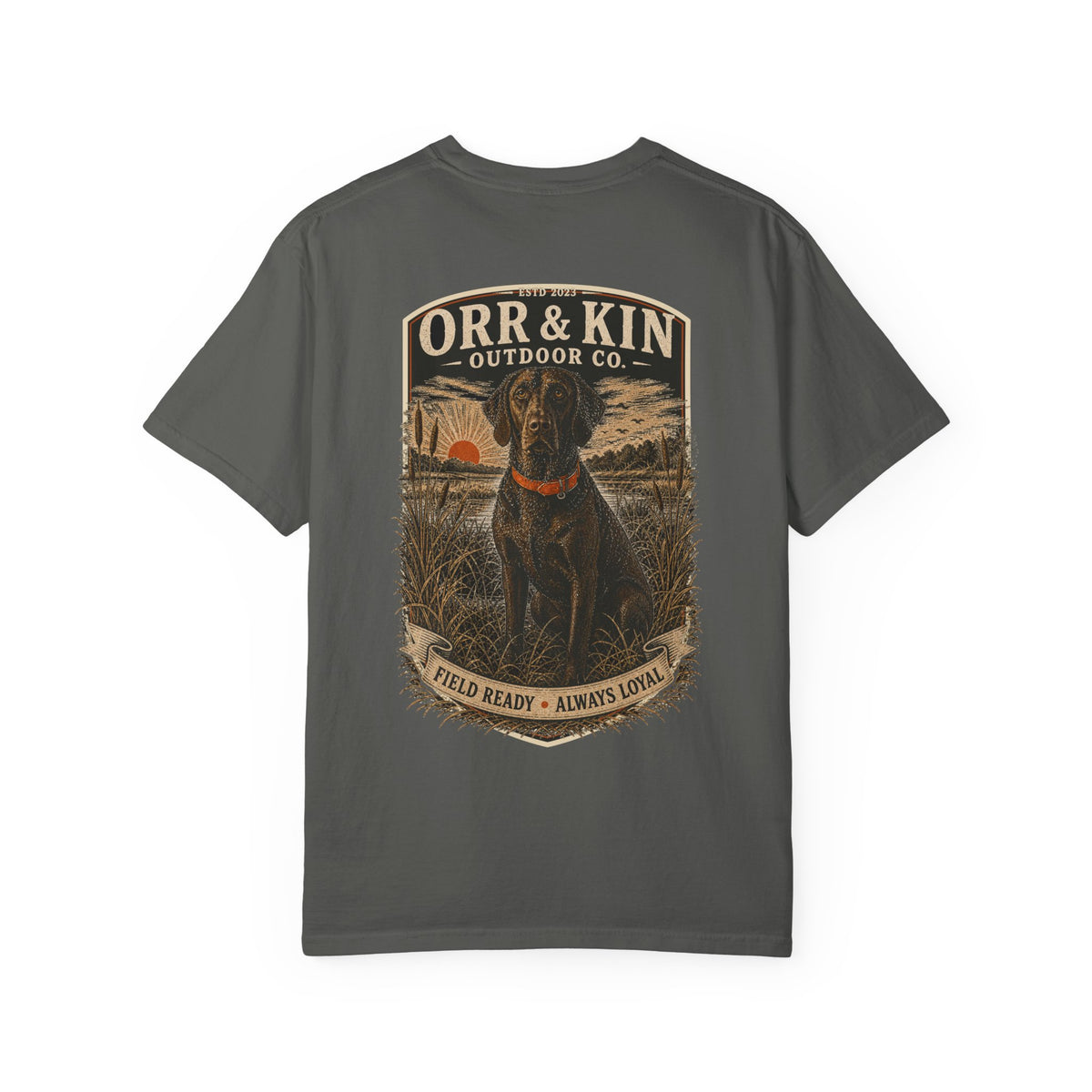 Field Ready Always Loyal, Hunting Dog T-Shirt Back Print